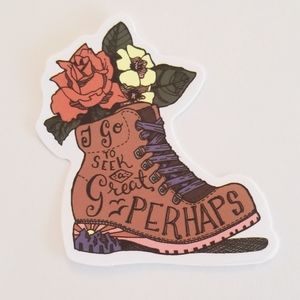 10/$10 I Go To Seek A Great Perhaps Sticker